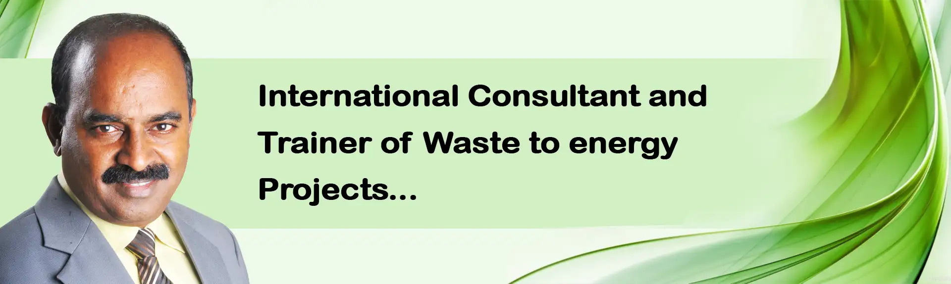 International consultant and trainer of waste to energy projects